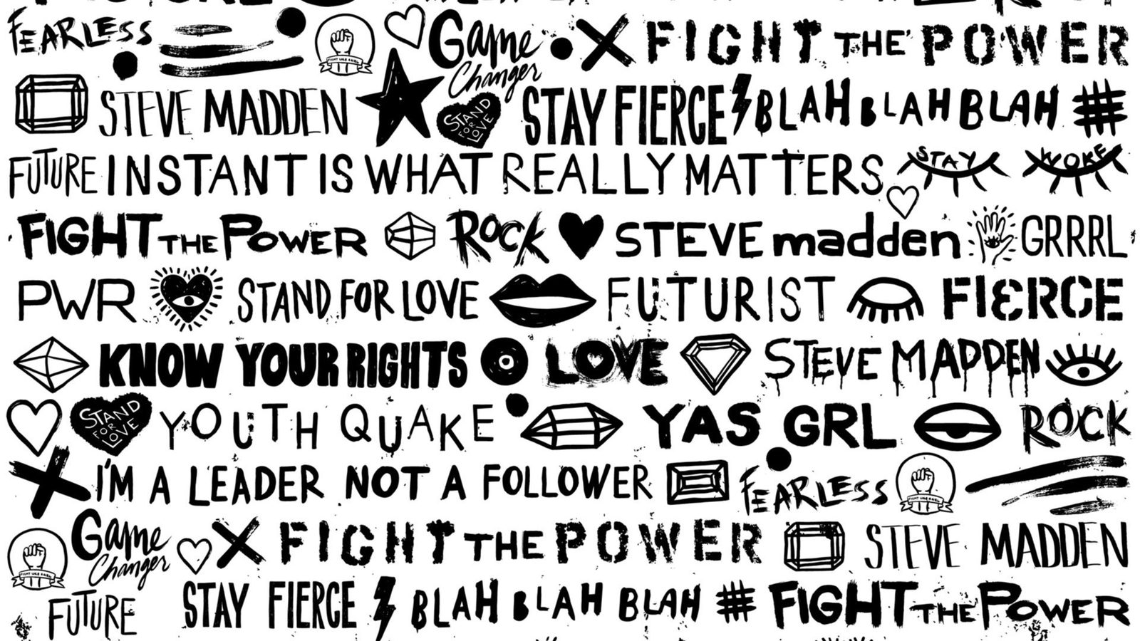 Steve Madden hand-lettered manifesto: Fight the Power, Stay Fierce, Know Your Rights